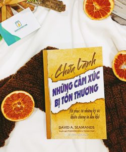 Chữa lành những cảm xúc bị tổn thương